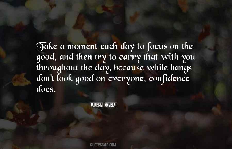Take A Moment Quotes #617766