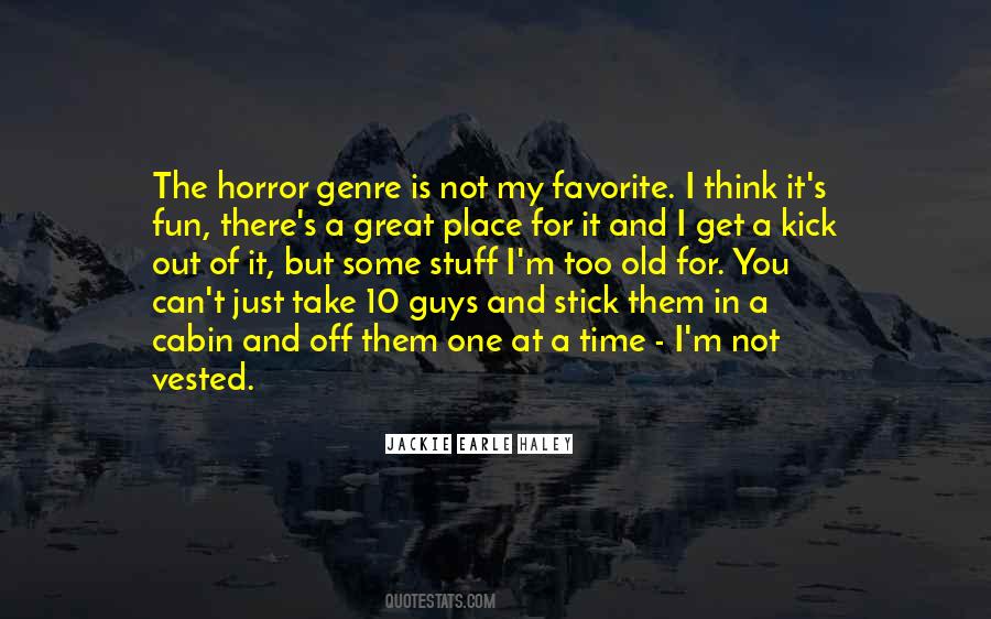 Take A Time Out Quotes #313976