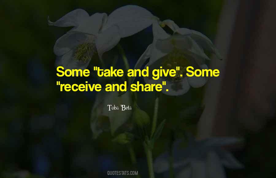 Take And Give Quotes #1822865