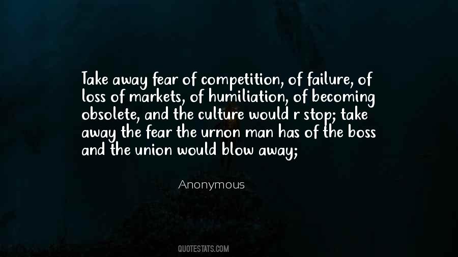 Take Away Fear Quotes #1284908