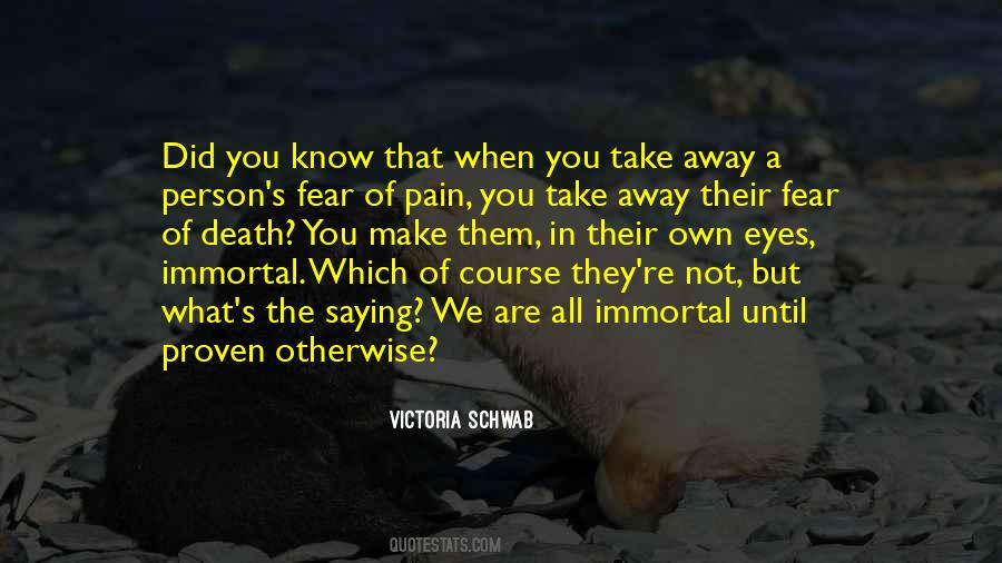 Take Away Fear Quotes #1491339