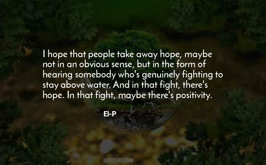 Take Away Hope Quotes #374933