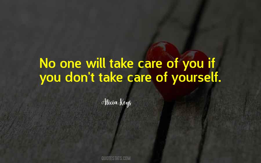 Take Care Of You Quotes #1674088