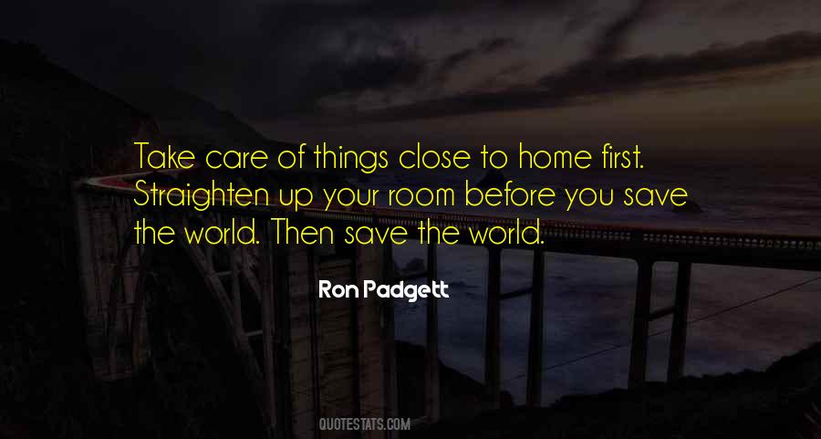 Take Care Of Your Home Quotes #407683