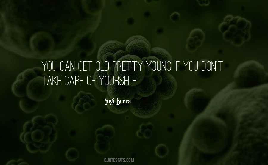 Take Care Of Yourself Be Healthy Quotes #110771