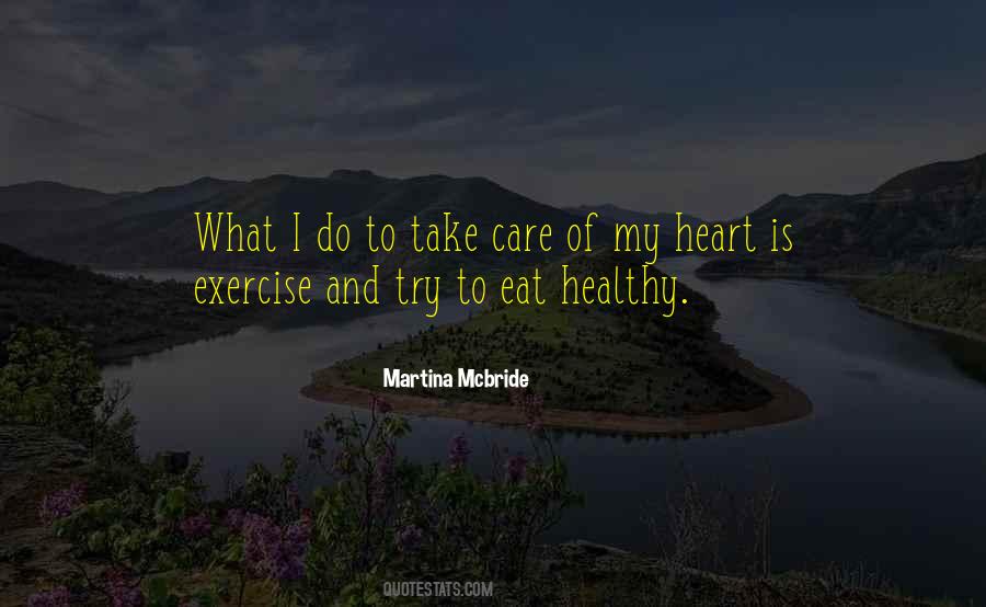 Take Care Of Yourself Be Healthy Quotes #1832680