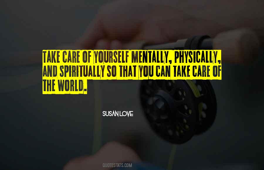 Take Care Of Yourself Be Healthy Quotes #733172