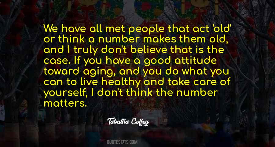 Take Care Of Yourself Be Healthy Quotes #843718