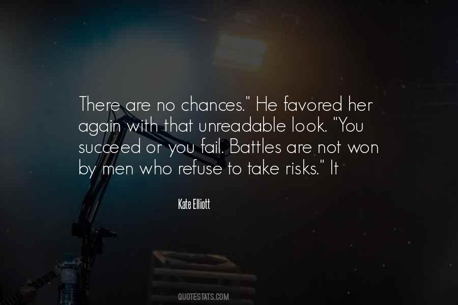 Take Chances And Risks Quotes #49282