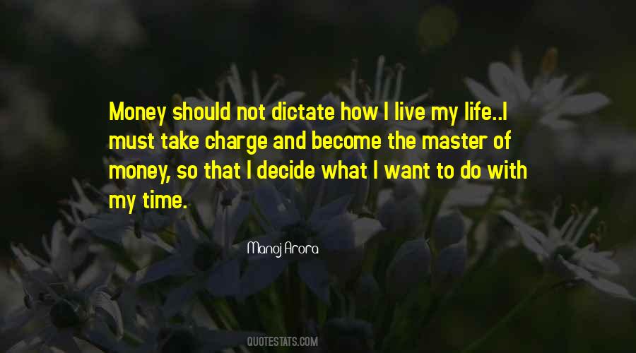 Take Charge Of My Life Quotes #1737630