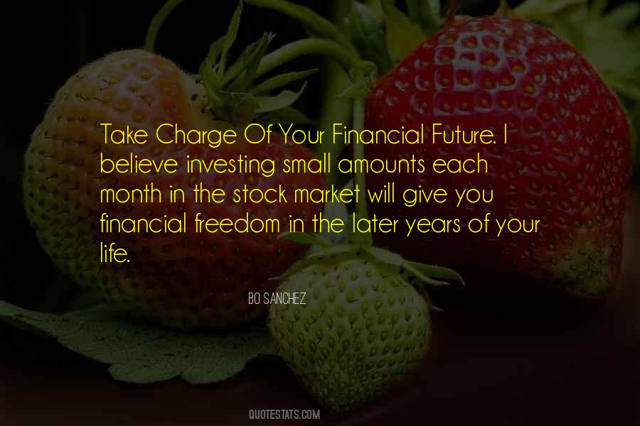 Take Charge Of Your Future Quotes #1136898