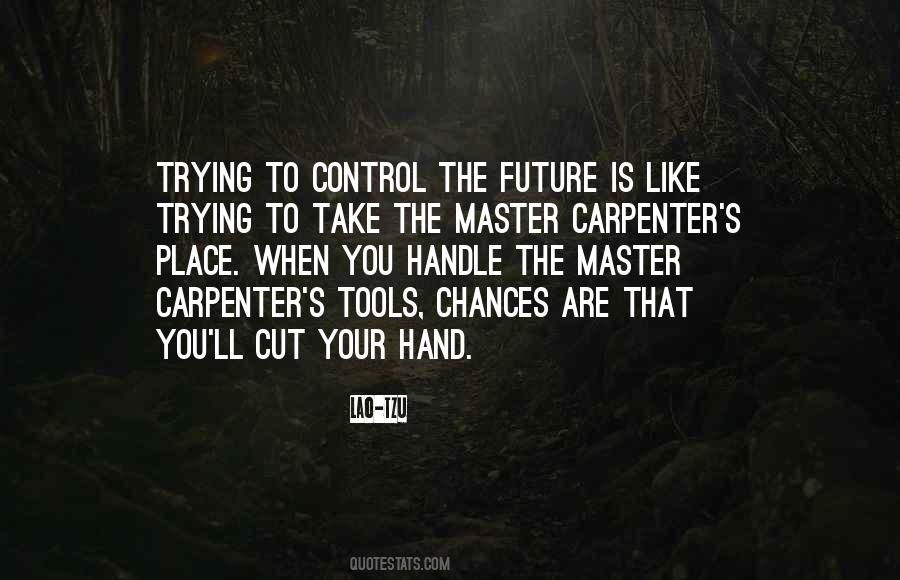 Take Control Of Your Future Quotes #101086