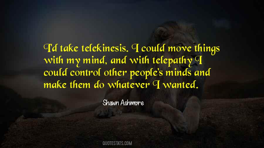 Take Control Of Your Mind Quotes #1723687