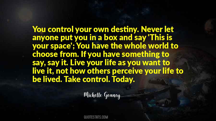 Take Control Of Your Own Life Quotes #695803