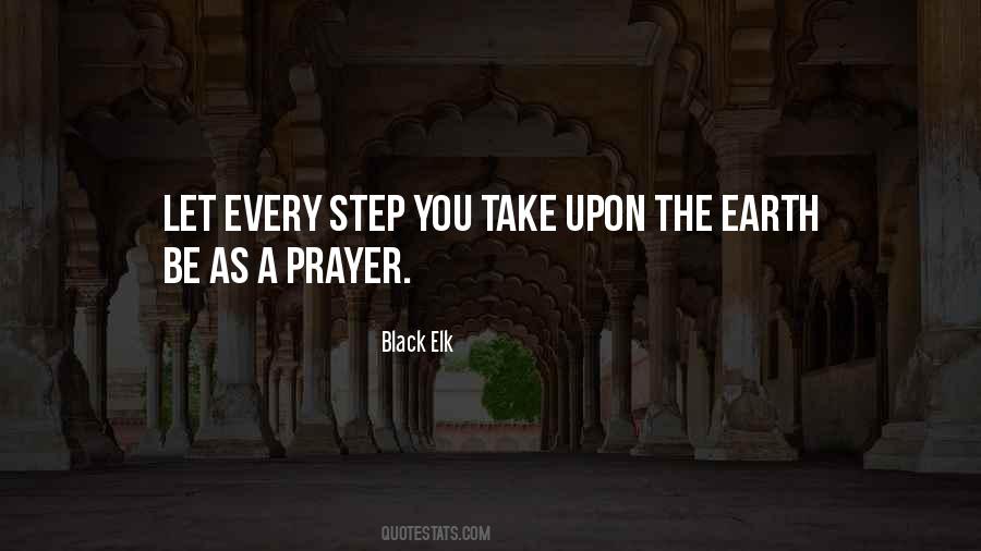 Take Every Step Quotes #1582430