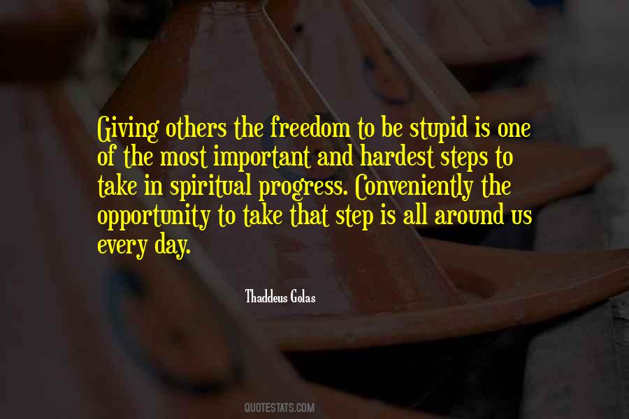 Take Every Step Quotes #1592055