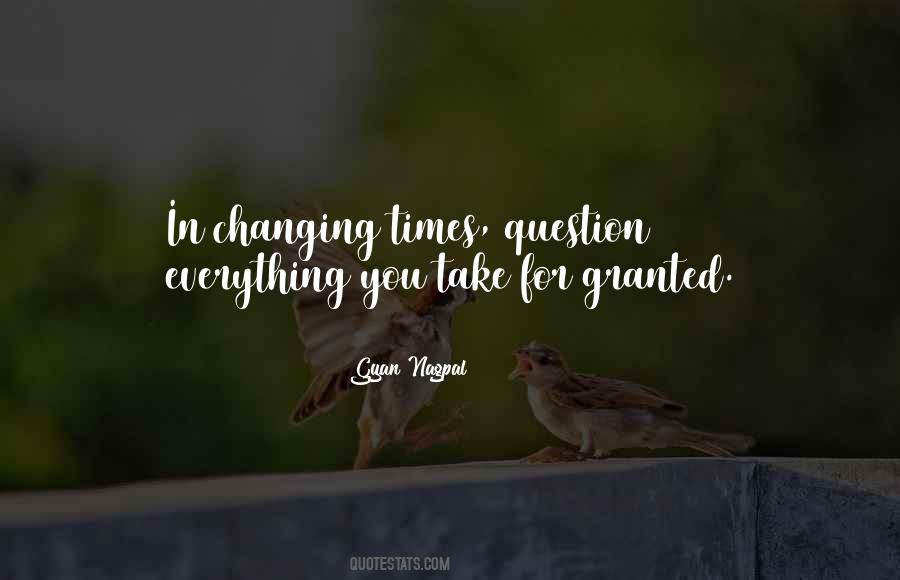 Take For Granted Quotes #1724826