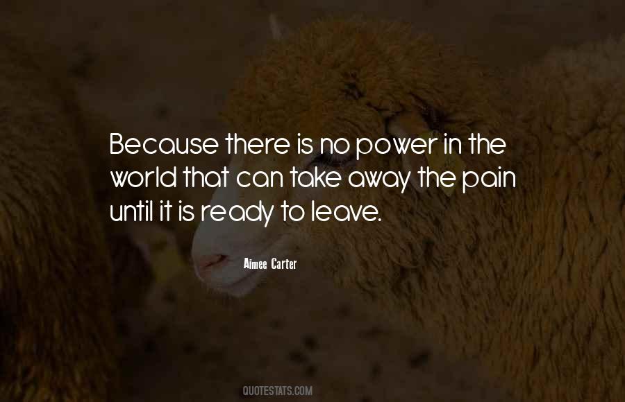 Take Her Pain Away Quotes #569084
