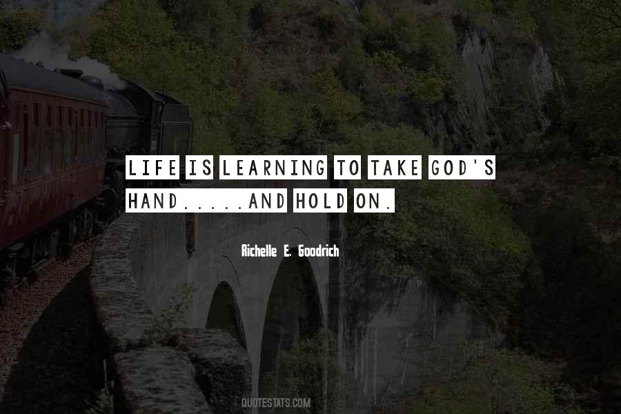 Take Hold Of Your Life Quotes #920647