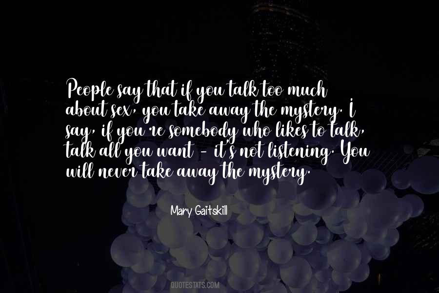 Take It All Away Quotes #599724