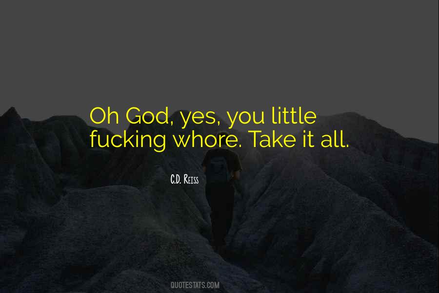 Take It All Quotes #1530746