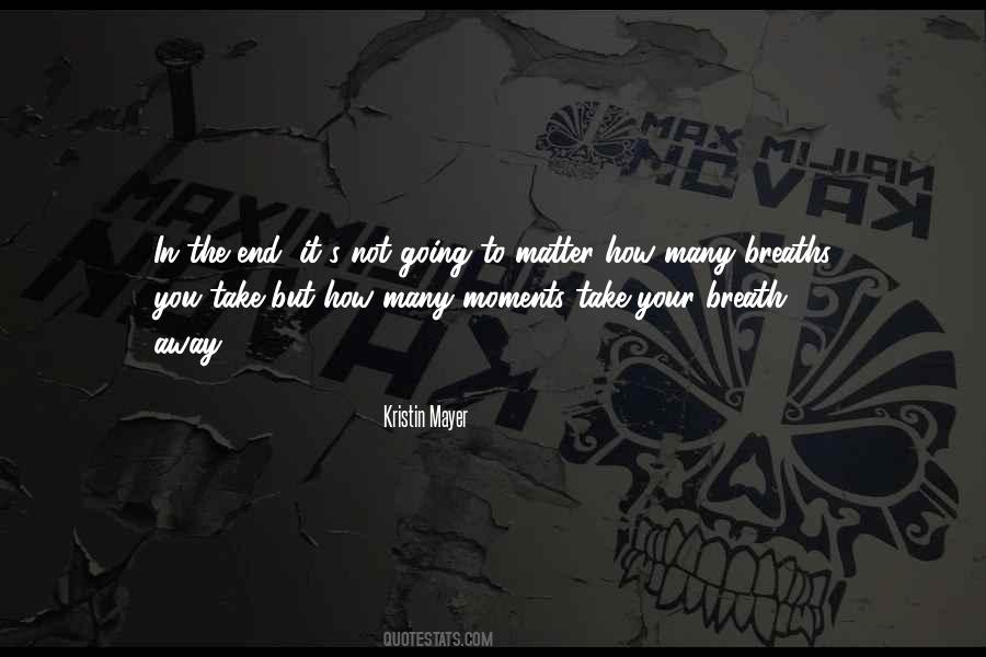 Take It Away Quotes #1114 Take It Away Quotes #1114