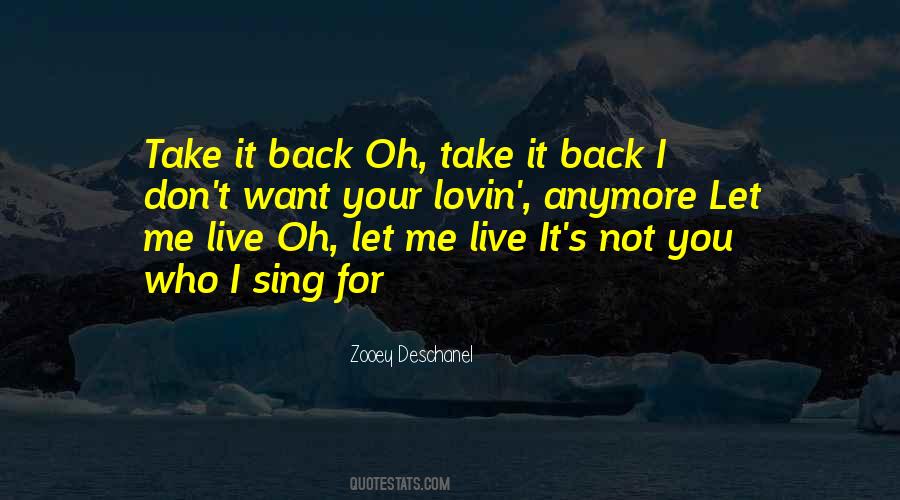 Take It Back Quotes #1754916