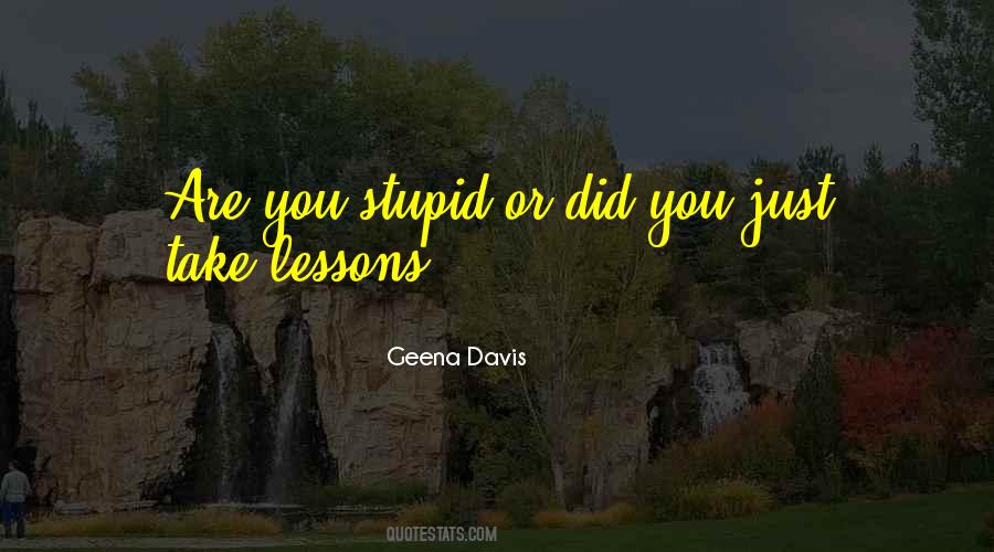 Take Lessons Quotes #621187