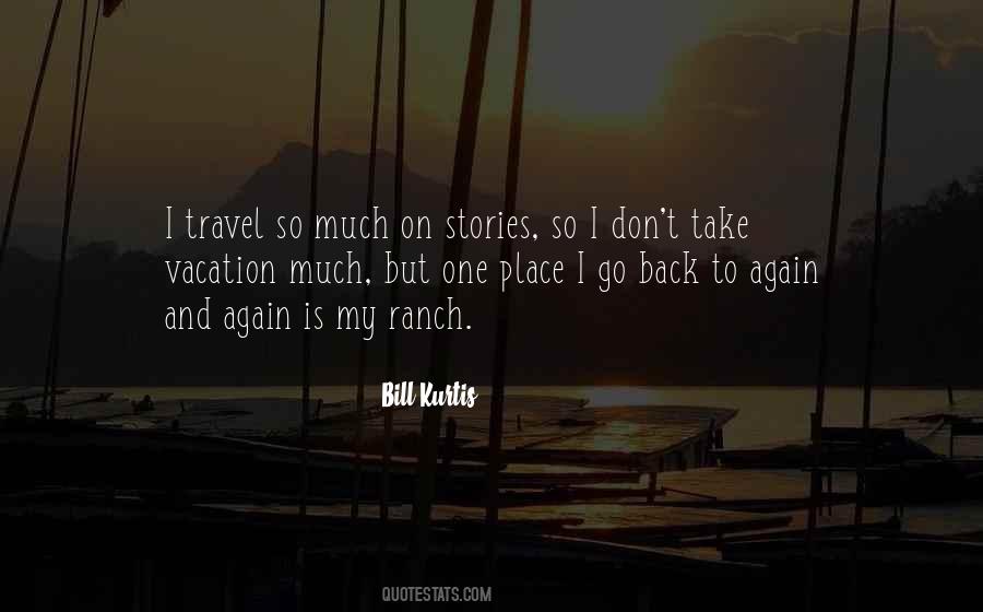 Take Me Back Travel Quotes #222530