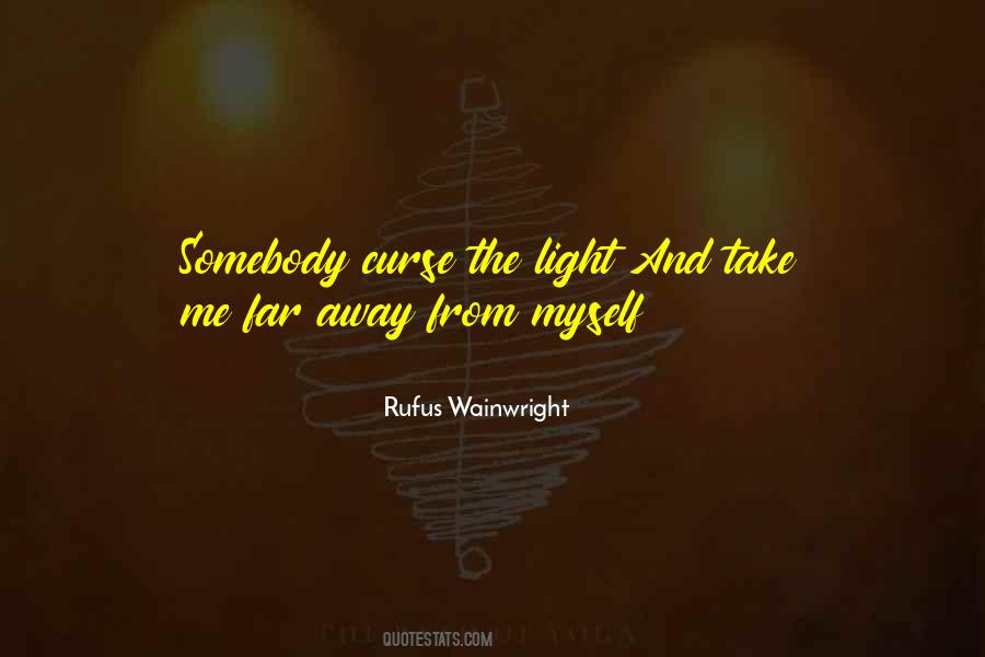 Top 46 Take Me Far Away Quotes Famous Quotes Sayings About Take Me Far Away Top 46 Take Me Far Away Quotes Famous Quotes Sayings About Take Me Far Away