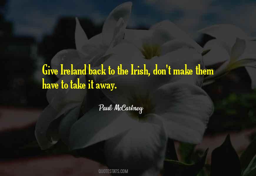 Take Me Out Ireland Quotes #152380