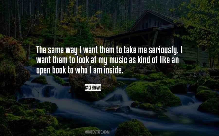 Take Me Seriously Quotes #371619