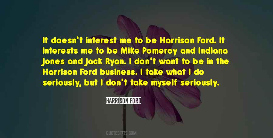 Take Me Seriously Quotes #899230
