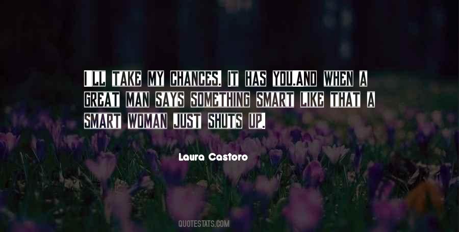 Take My Chances Quotes #1235513