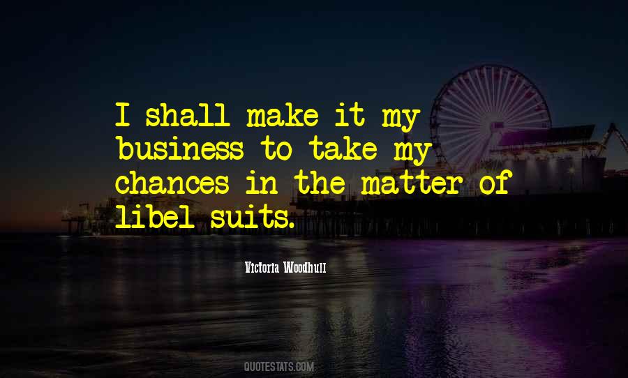 Take My Chances Quotes #1841622