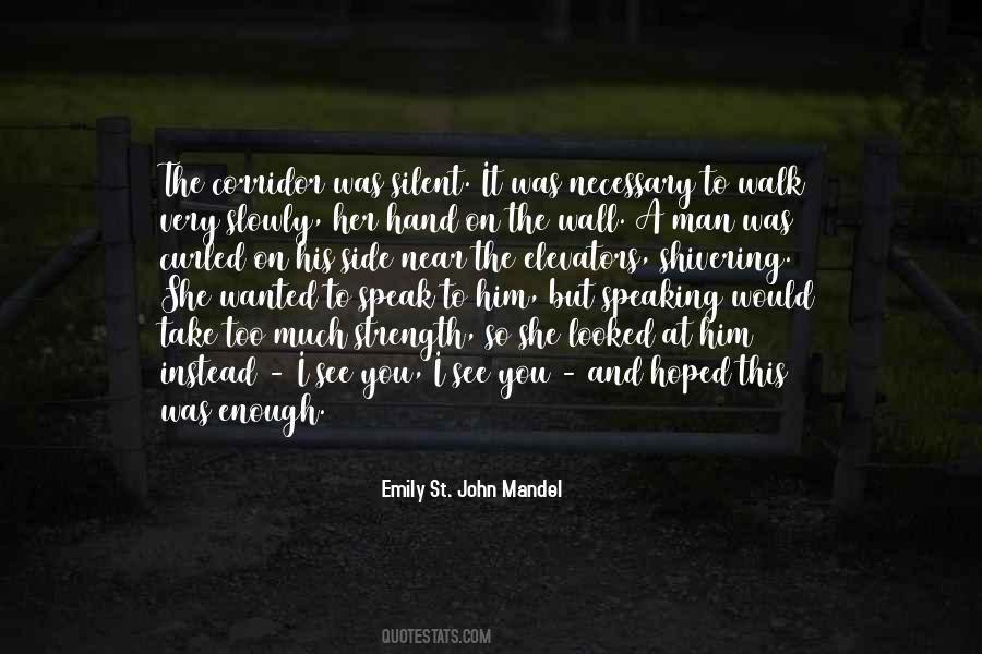 Take My Hand And Walk With Me Quotes #714906