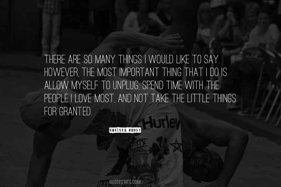 Take Nothing For Granted Quotes #132998