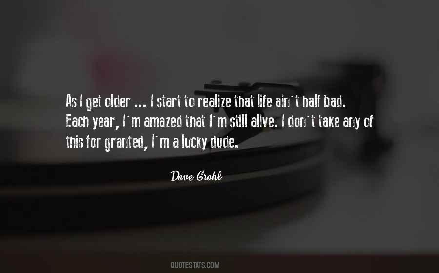 Take Nothing For Granted Quotes #60276