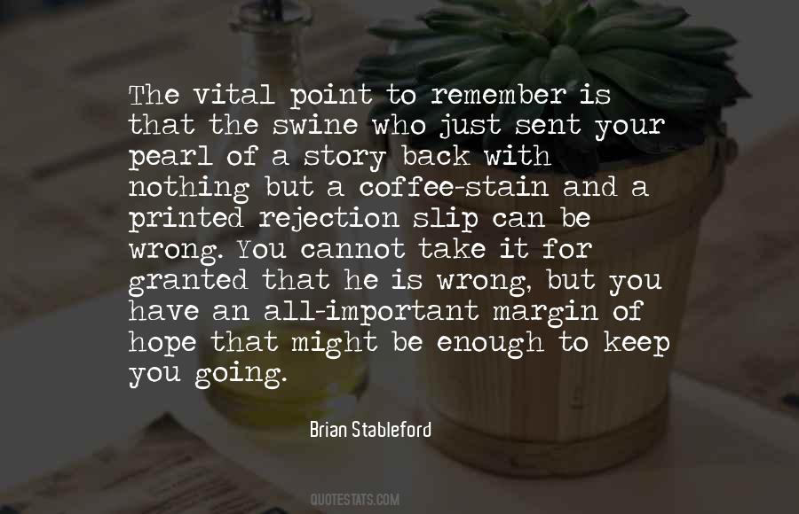 Take Nothing For Granted Quotes #665590