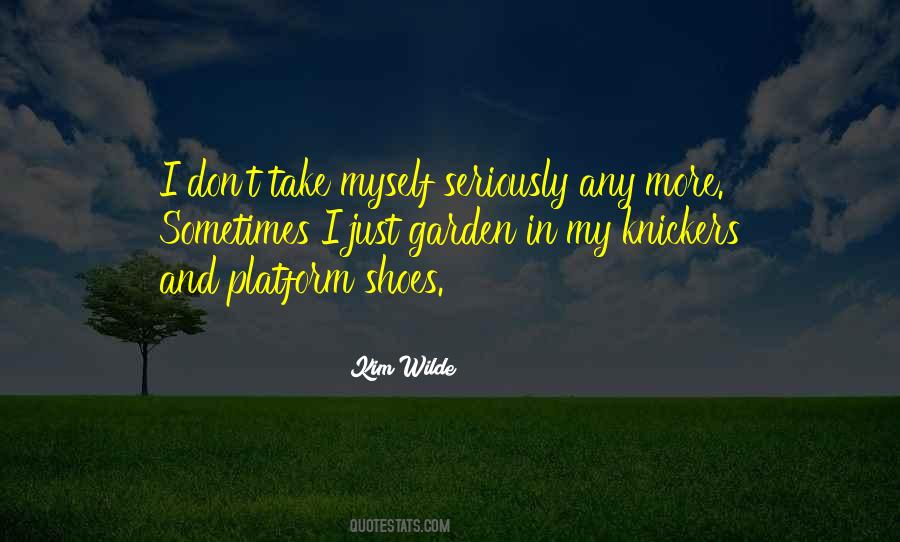 Take Off Your Shoes Quotes #912004