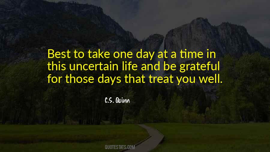 Take One Day At A Time Quotes #1151467