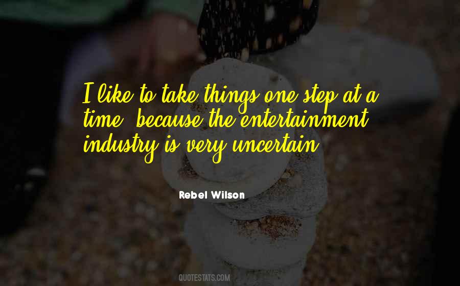 Take One Step At A Time Quotes #174150