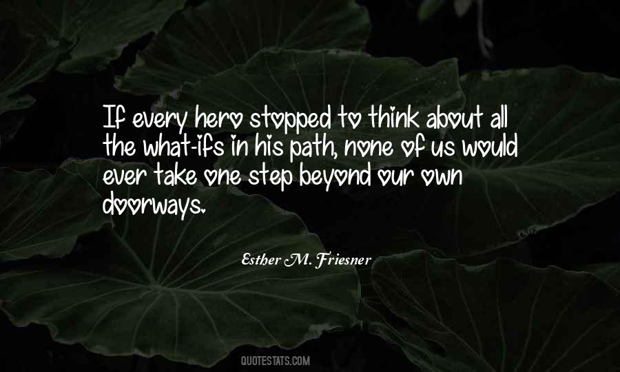 Take One Step Quotes #257330