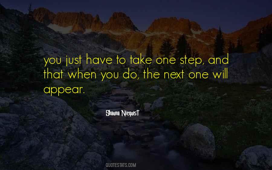 Take One Step Quotes #750817