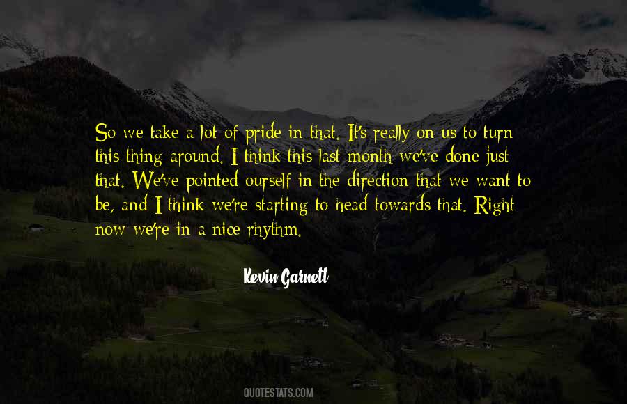 Take Pride In How Far You've Come Quotes #174187