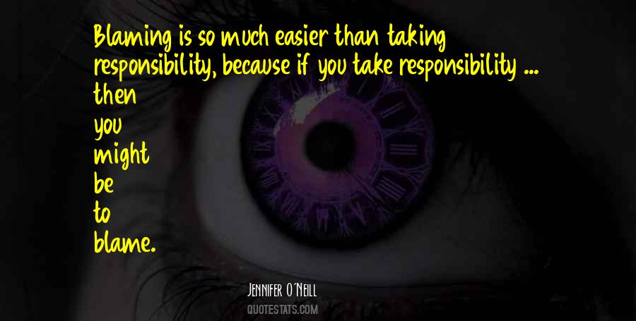 Take Responsibility For Your Choices Quotes #1610383