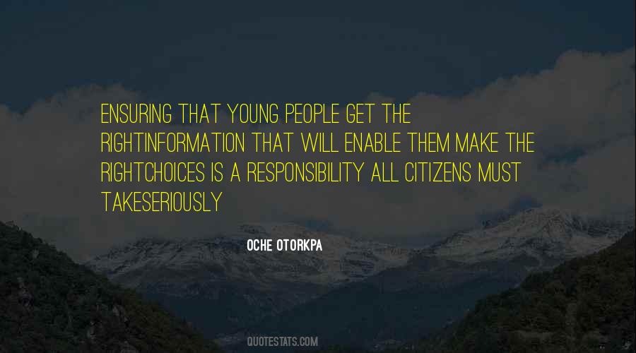 Take Responsibility For Your Choices Quotes #853387