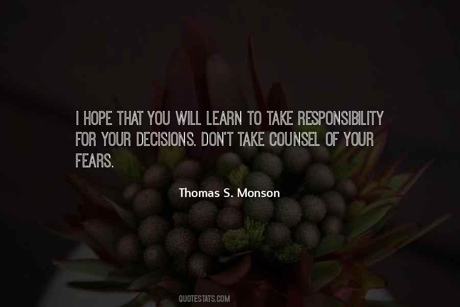 Take Responsibility For Your Decisions Quotes #1814947