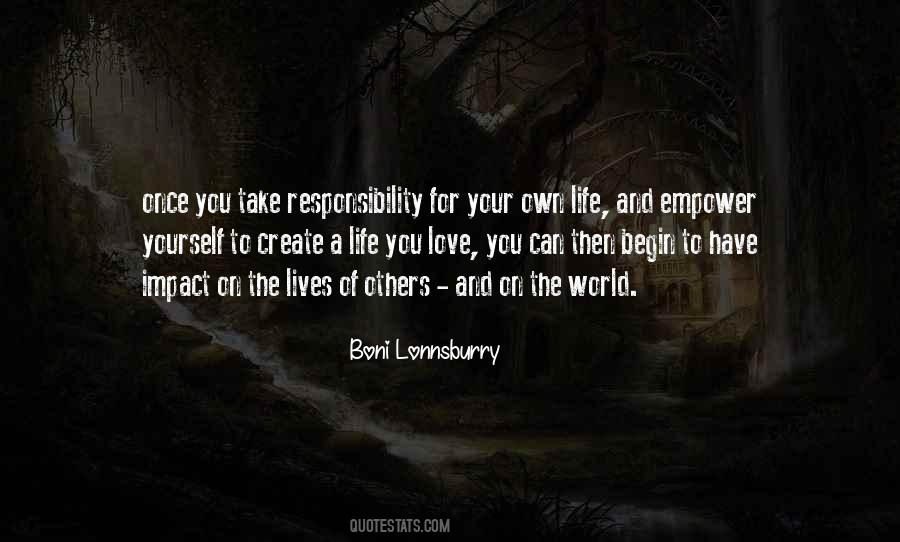 Take Responsibility For Your Life Quotes #1210594