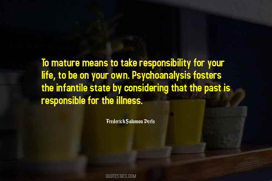 Take Responsibility For Your Life Quotes #618317